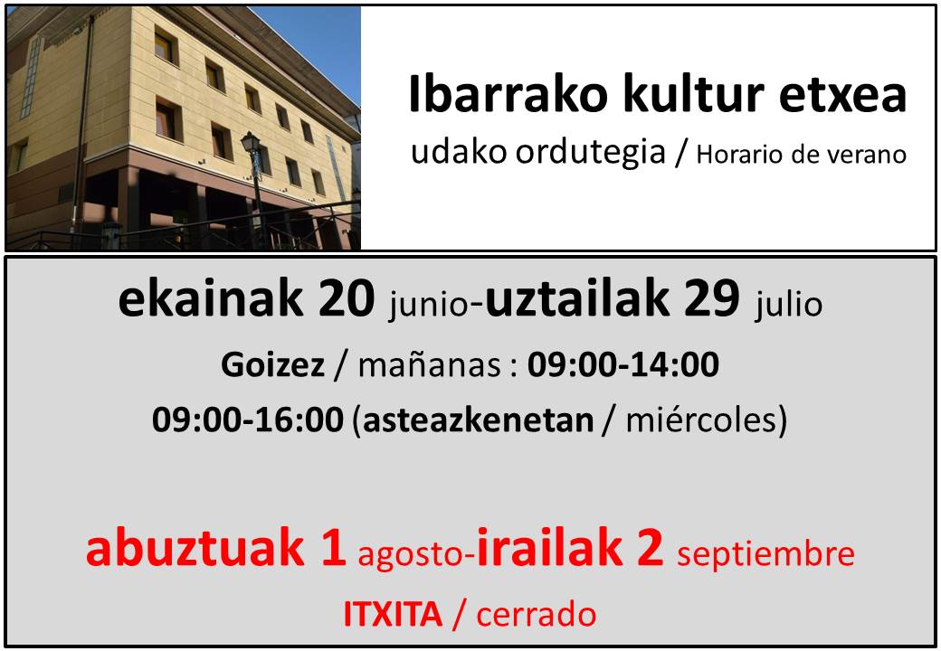 Kultur etxeak udako ordutegia izango du - Noticias