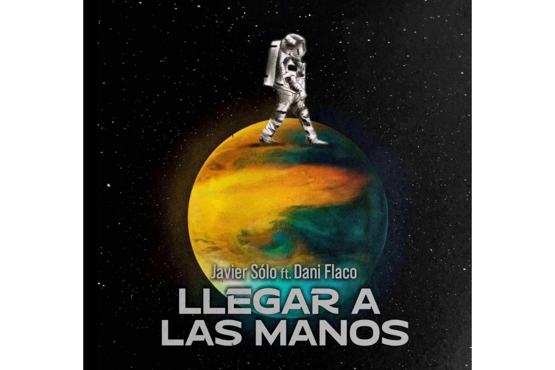 Javier Sólo, su nuevo single 'Llegar a las manos' con la colaboración de Dani Flaco