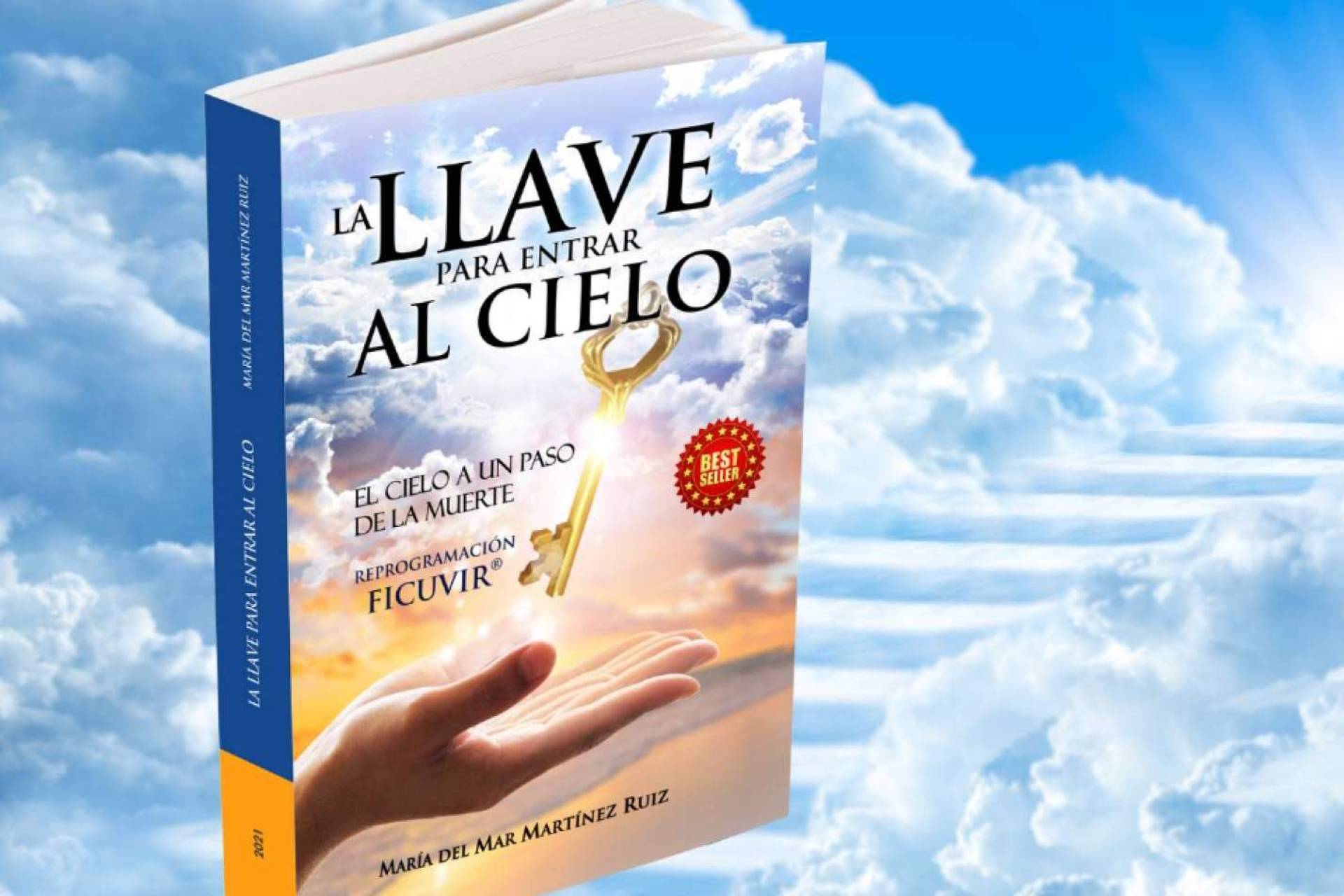 'La llave para entrar al cielo', el libro de María del Mar Martínez Ruiz que indaga en la reprogramación mental