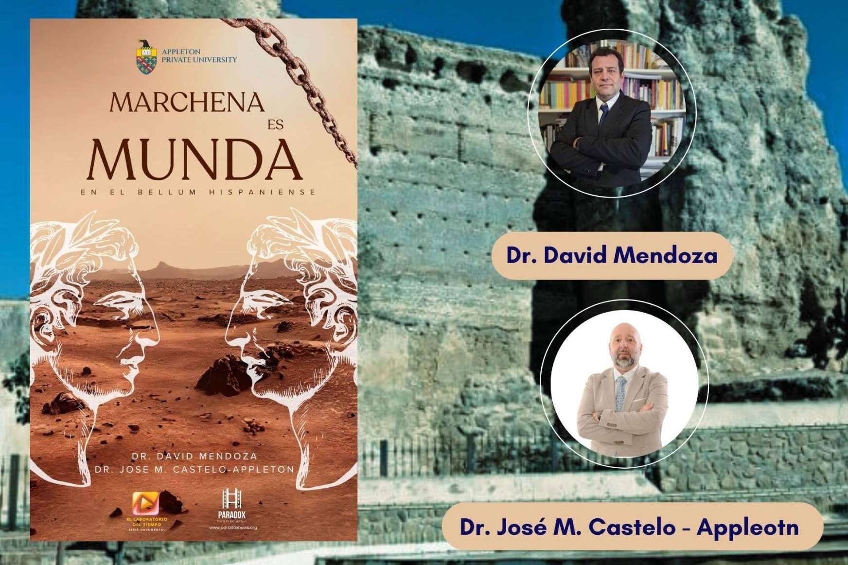 Descubrimiento Trascendental; Marchena es la Mítica Munda del Bellum Hispaniense, según Investigación de Appleton Private University