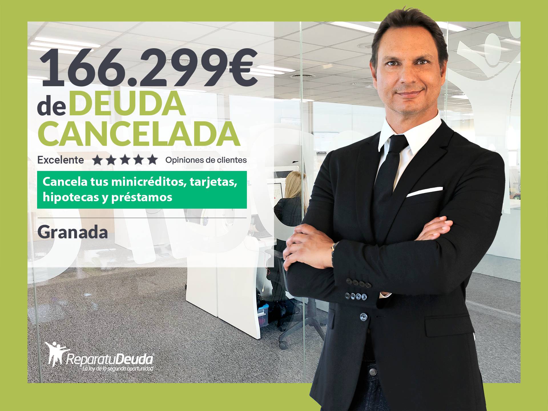 Repara tu Deuda Abogados cancela 166.299€ en Granada (Andalucía) con la Ley de Segunda Oportunidad