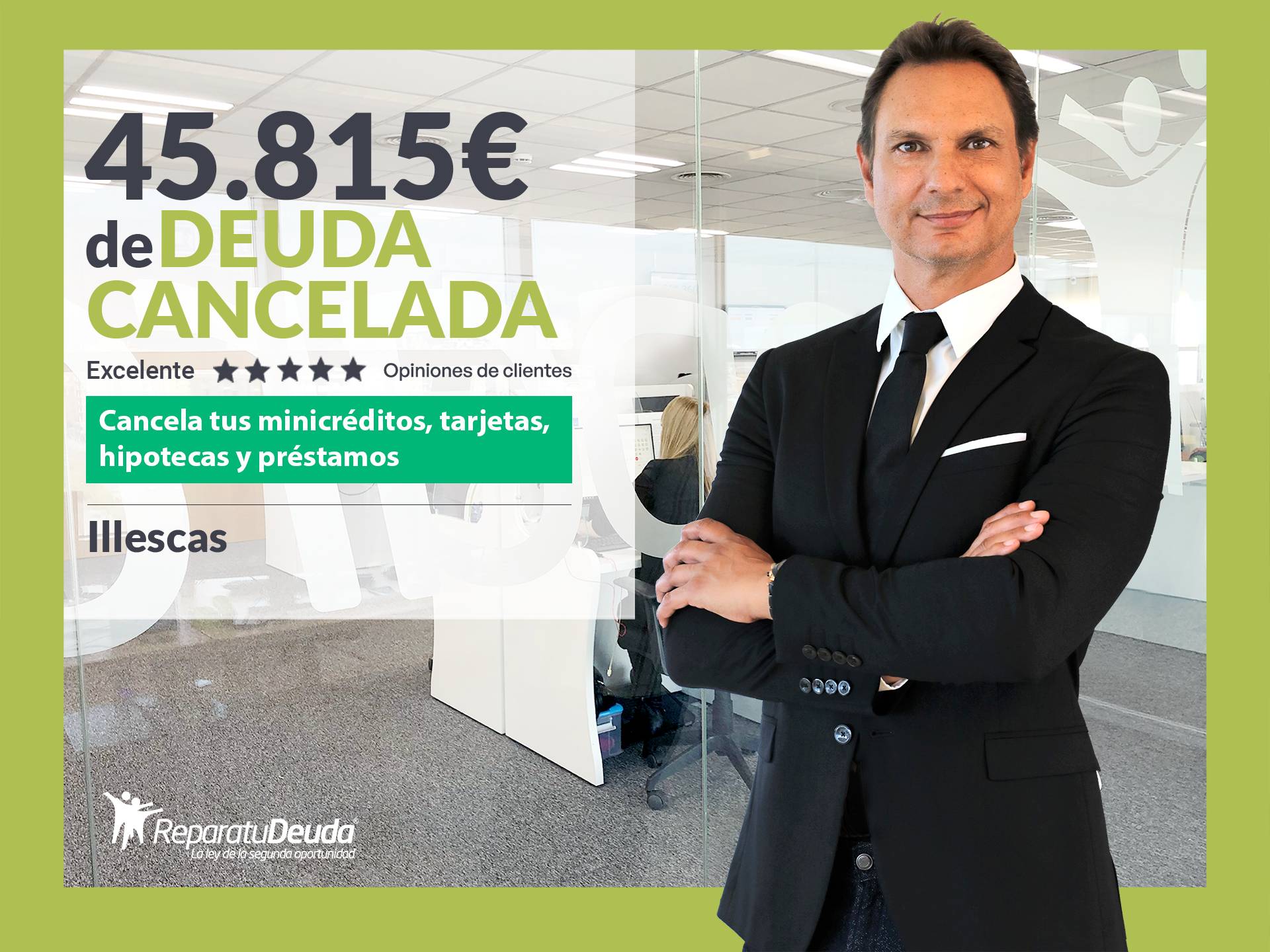Repara tu Deuda Abogados cancela 45.815 € en Illescas (Toledo) con la Ley de Segunda Oportunidad