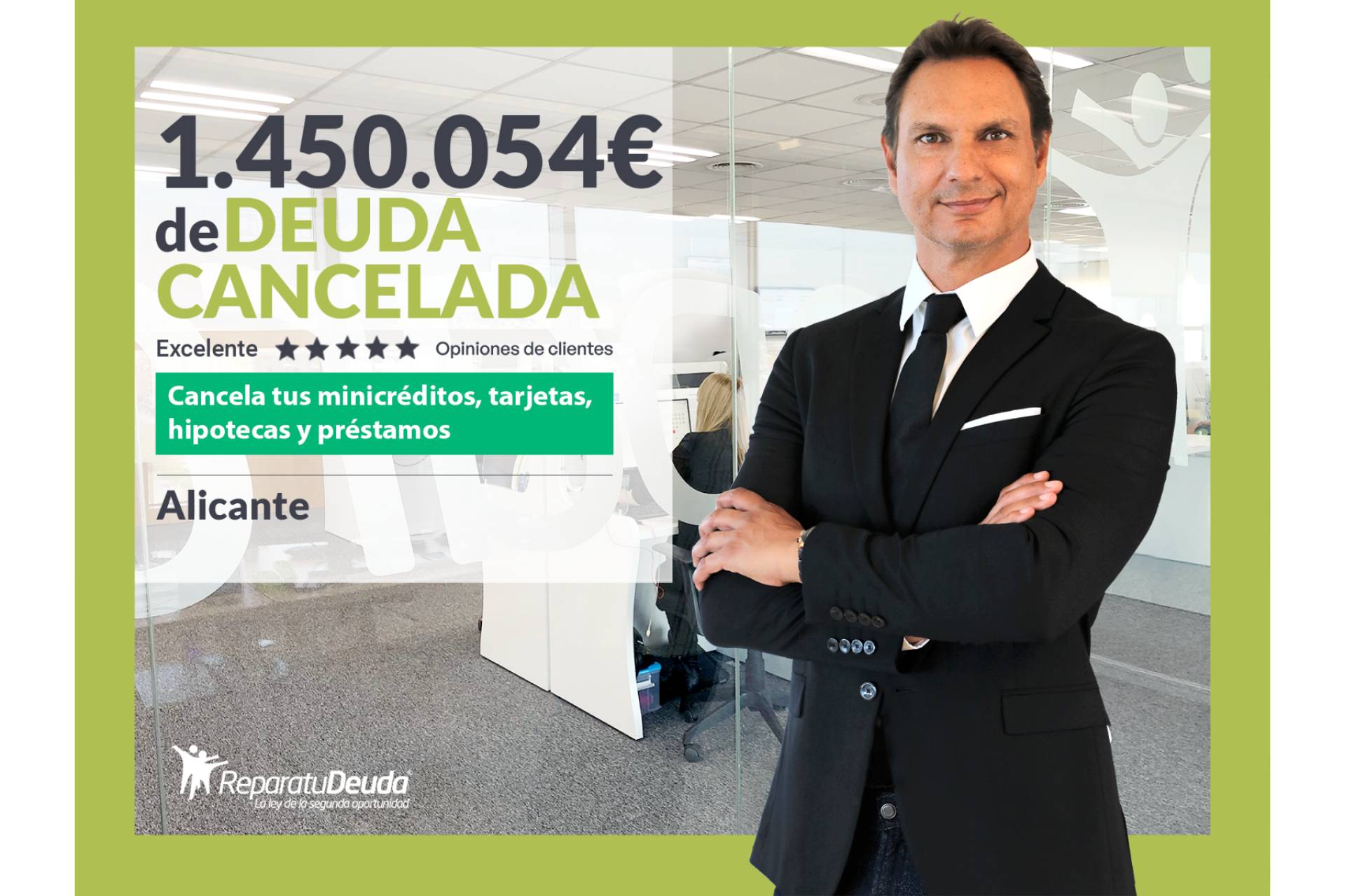 Repara tu Deuda cancela 1.450.054 € en Alicante (Comunidad Valenciana) con la Ley de Segunda Oportunidad