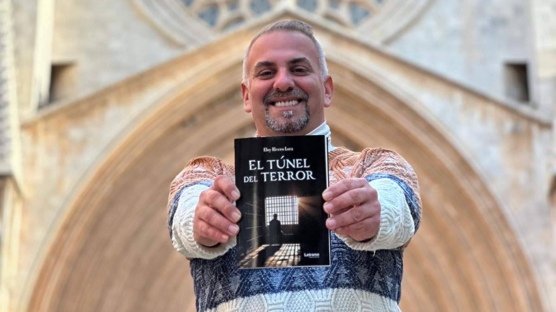 'El túnel del terror', la autobiografía con la que Eloy Rivero Lora transforma una experiencia límite en relato